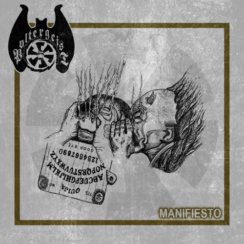 Poltergeist (CHL) : Manifiesto